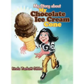 My Story about My Chocolate Ice Cream Cone