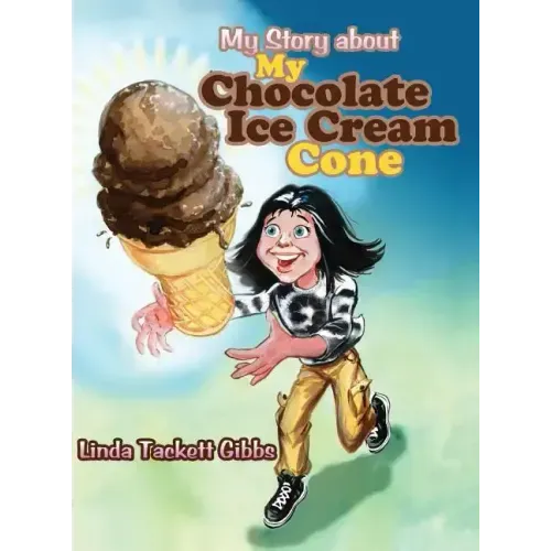My Story about My Chocolate Ice Cream Cone