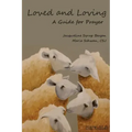 Loved and Loving: A Guide for Prayer
