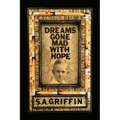 Dreams Gone Mad With Hope