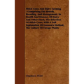 Milch Cows and Dairy Farming - Comprising the Breeds, Breeding, and Management, in Health and Disease, of Dairy and Other Stock, the Selection of Milc