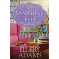 The Vanishing Type: A Charming Bookish Cozy Mystery