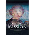 Holiness and Mission: Learning from the Early Church about Mission in the City