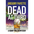 Dead at Third