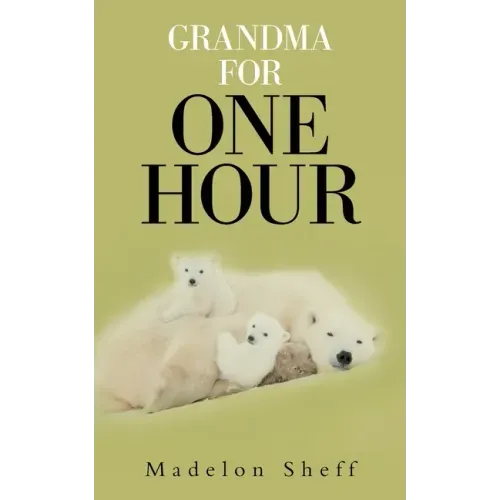 Grandma for One Hour