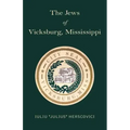 The Jews of Vicksburg, Mississippi