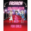 Fashion Coloring Book For Girls: Cute Design and Wonderful Dresses coloring pages with Beauty Fashion Style for Kids and Teens.