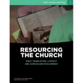 Resourcing the Church: Bible translation, literacy and curriculum development