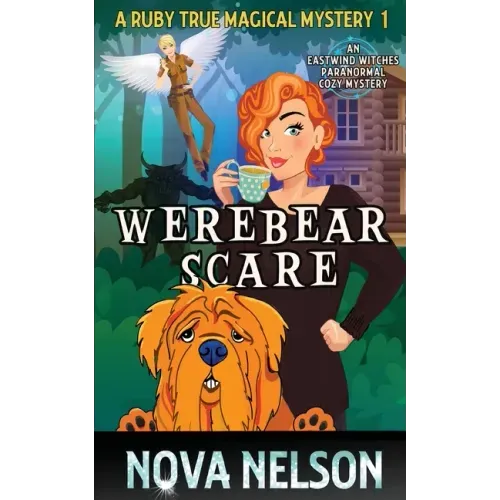 Werebear Scare: An Eastwind Witches Paranormal Cozy Mystery