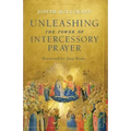 Unleashing the Power of Intercessory Prayer