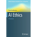 AI Ethics: A Textbook