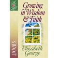 Growing in Wisdom and Faith: James