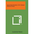 Masterstrokes of Crime Detection