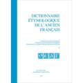 Dictionnaire Étymologique de l'Ancien Français (Deaf). Buchstabe D/E. Fasc. 1-2