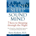 Sound Sleep, Sound Mind: 7 Keys to Sleeping Through the Night