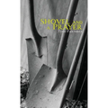 Shovel and a Prayer