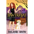 Pawtrayal: Paranormal Cozy Mystery