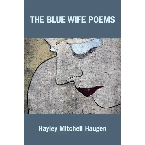 The Blue Wife Poems