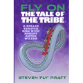 Fly On The Tale Of The Tribe: A Rollercoaster Ride With Robert Anton Wilson