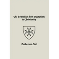 The Transition from Wuotanism to Christianity