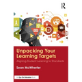 Unpacking your Learning Targets: Aligning Student Learning to Standards