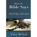 What the Bible Says: Oils and Spices Revealed