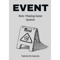Event: A Minimalistic Role-Playing Game System (RPG)