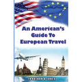 An American's Guide to European Travel