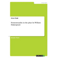 Homosexuality in the plays by William Shakespeare