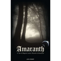 Amaranth: A Tale of Magical Lands, Wizards and Adventure.