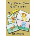 My First Fun Golf Steps