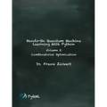 Hands-On Quantum Machine Learning With Python: Volume 2: Combinatorial Optimization