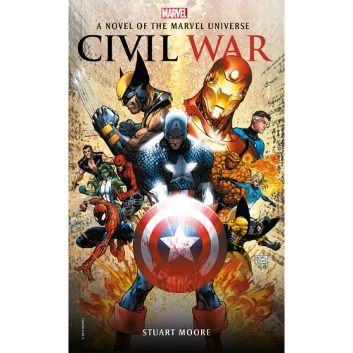 Civil War: A Novel of the Marvel Universe