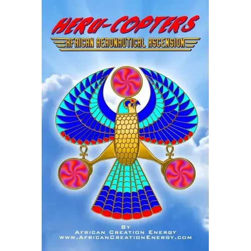 Heru-Copters: African Aeronautical Ascension