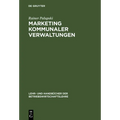 Marketing kommunaler Verwaltungen
