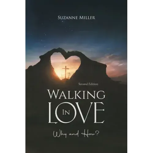 Walking In Love: Why and How?