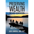 Preserving Wealth: The Next Generation