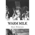 Warm Milk: A New Zealand Childhood