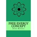 Free Energy Concept: Free Electrons Extraction Device