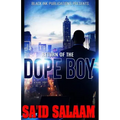 Return of The Dope Boy