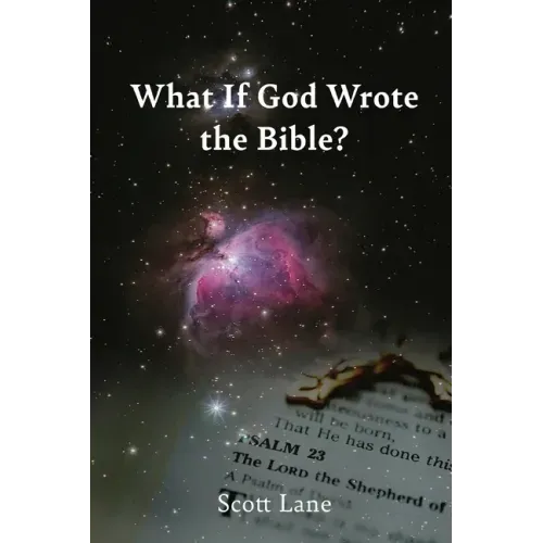 What If God Wrote the Bible?