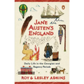 Jane Austen's England: Daily Life in the Georgian and Regency Periods