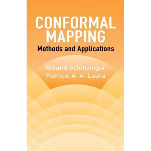 Conformal Mapping: Methods and Applications