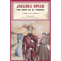 Jackson Speed: The Hero of El Teneria