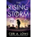 The Rising Storm: An Absolutely Gripping Young Adult Dystopian Fiction Novel