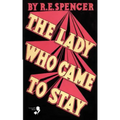 The Lady Who Came to Stay & the Elixir of Life (Lovecraft's Library)