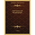 Clairvoyance and Thoughtography