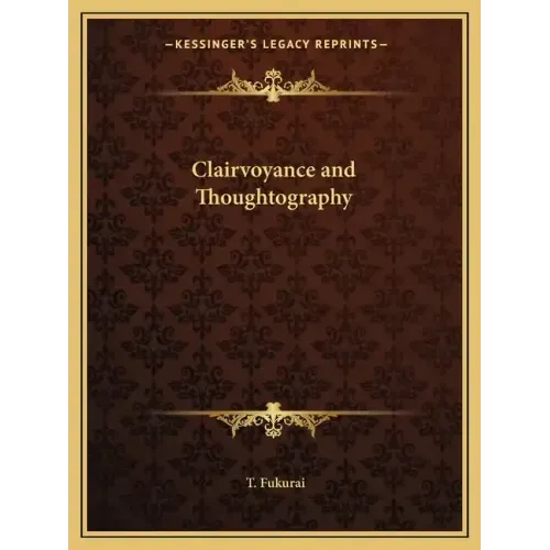 Clairvoyance and Thoughtography