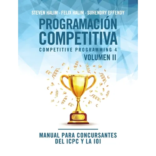 Programación competitiva (CP4) - Volumen II: Manual para concursantes del ICPC y la IOI