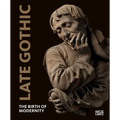 Late Gothic: Threshold to Modernity